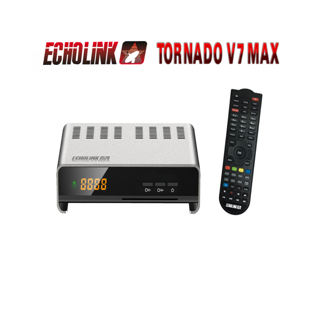 ECHOLINK TORNADO V7 MAX